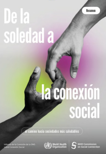 Portada 'De la soledad a la conexión social'. Dos manos, una blanca y otra negra, se entrelanzan 