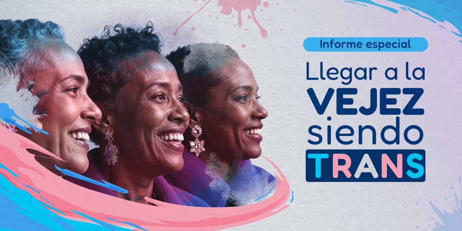 Infome especial ´Llegar a la vejez siendo trans'
